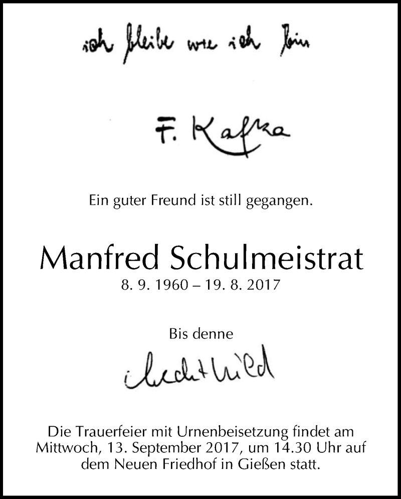  Traueranzeige für Manfred Schulmeistrat vom 08.09.2017 aus Giessener Allgemeine, Alsfelder Allgemeine