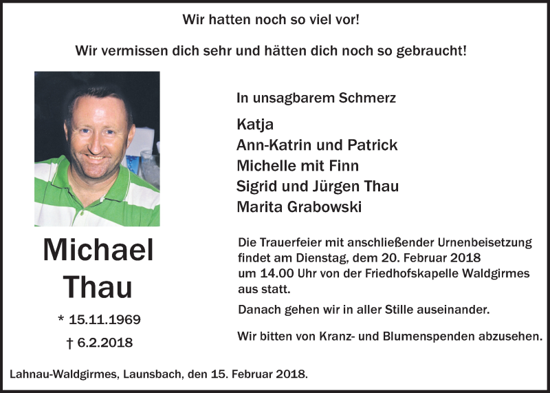 Traueranzeige für Michael Thau vom 15.02.2018 aus Giessener Allgemeine, Alsfelder Allgemeine