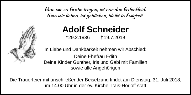  Traueranzeige für Adolf Schneider vom 26.07.2018 aus Licher Wochenblatt, Licher Wochenblatt, Licher Wochenblatt