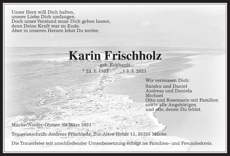  Traueranzeige für Karin Frischholz vom 06.03.2021 aus Giessener Allgemeine, Alsfelder Allgemeine