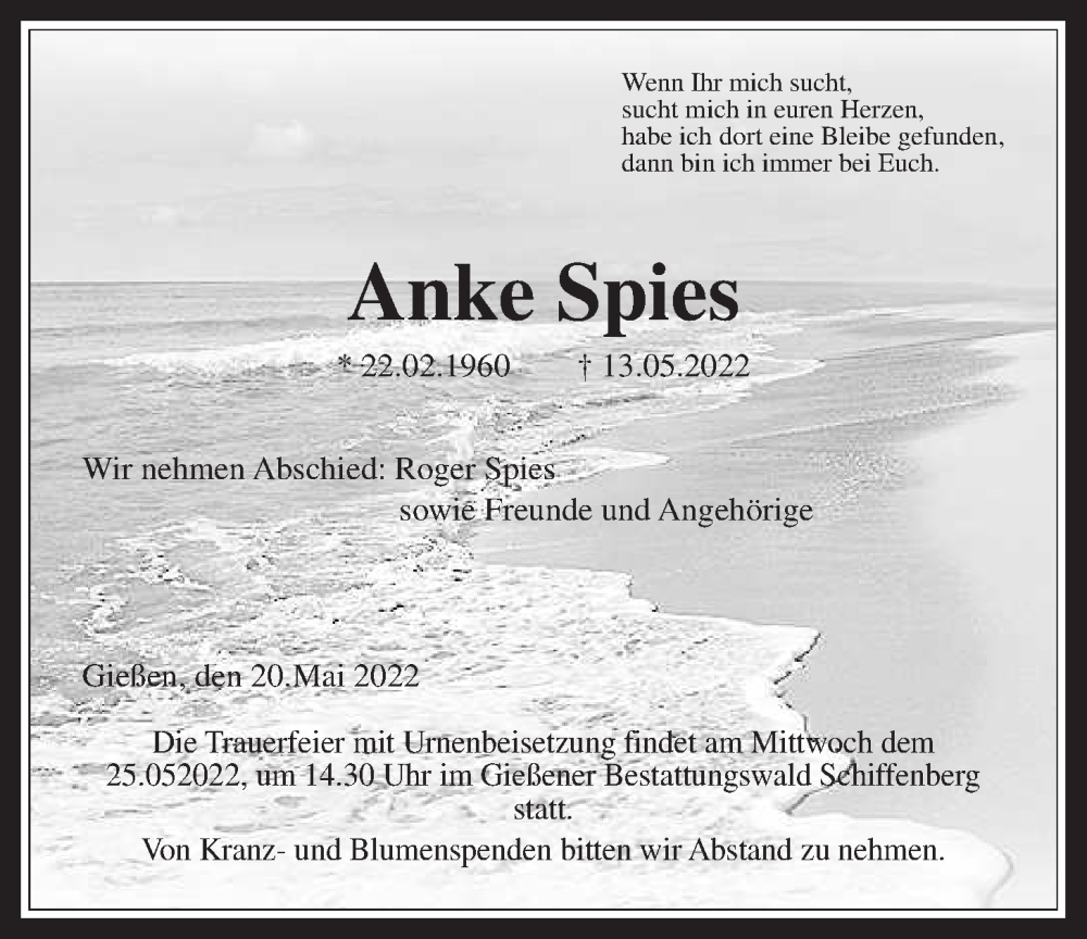  Traueranzeige für Anke Spies vom 20.05.2022 aus Giessener Anzeiger, Giessener Allgemeine, Alsfelder Allgemeine
