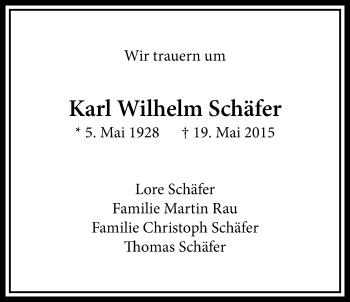 Traueranzeige von Karl Wilhelm Schäfer von Licher Wochenblatt, Licher Wochenblatt, Licher Wochenblatt