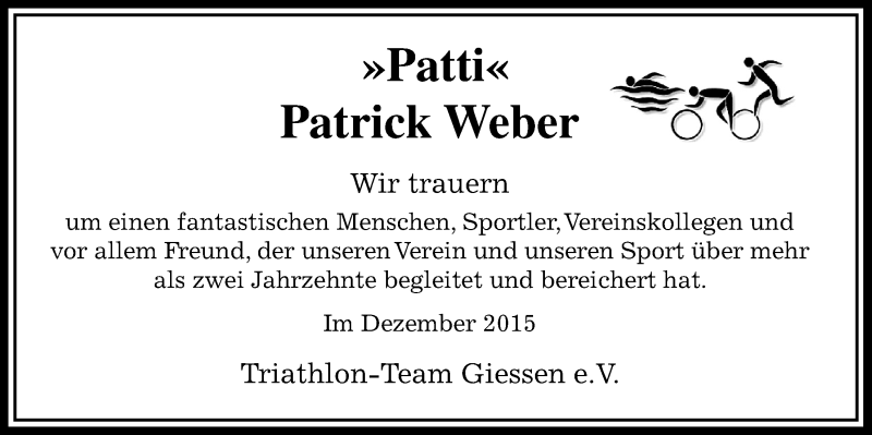  Traueranzeige für Patrick Weber vom 29.12.2015 aus Gießener Allgemeine, Alsfelder Allgemeine