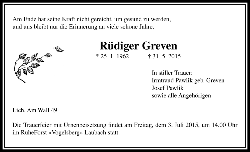 Traueranzeige für Rüdiger Greven vom 11.06.2015 aus Licher Wochenblatt, Licher Wochenblatt, Licher Wochenblatt