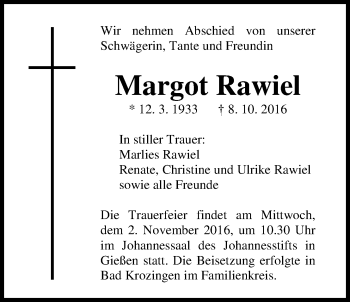 Traueranzeige von Margot Rawiel von Gießener Allgemeine, Alsfelder Allgemeine
