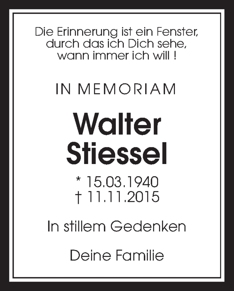  Traueranzeige für Walter Stiessel vom 11.11.2016 aus Wetterauer Zeitung, Wetterauer Zeitung