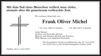 Traueranzeige von Frank Oliver Michel von Giessener Allgemeine, Alsfelder Allgemeine, Wetterauer Zeitung, Wetterauer Zeitung