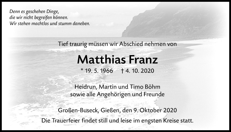  Traueranzeige für Matthias Franz vom 09.10.2020 aus Giessener Allgemeine, Alsfelder Allgemeine