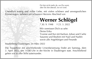 Traueranzeige von Werner Schlögel von Giessener Allgemeine, Alsfelder Allgemeine, Giessener Anzeiger