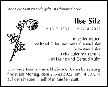 Traueranzeige von Ilse Silz von Giessener Allgemeine, Alsfelder Allgemeine, Giessener Anzeiger