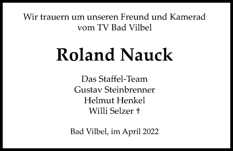  Traueranzeige für Roland Nauck vom 21.04.2022 aus Bad Vilbel/Karben