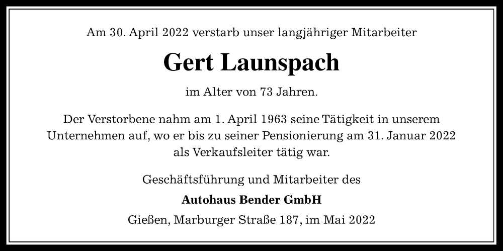  Traueranzeige für Gert Launspach vom 14.05.2022 aus Giessener Anzeiger, Giessener Allgemeine, Alsfelder Allgemeine