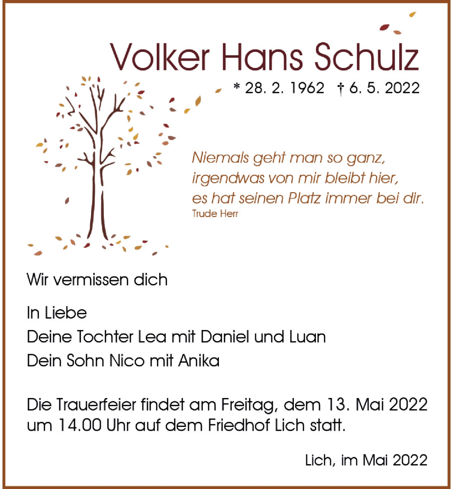  Traueranzeige für Volker Hans Schulz vom 12.05.2022 aus Licher Wochenblatt