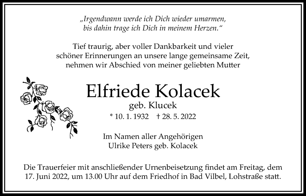  Traueranzeige für Elfriede Kolacek vom 02.06.2022 aus Bad Vilbel/Karben