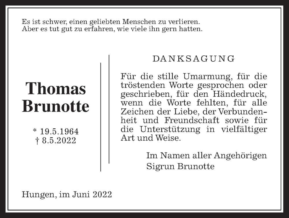  Traueranzeige für Thomas Brunotte vom 23.06.2022 aus Giessener Anzeiger, Giessener Allgemeine, Alsfelder Allgemeine