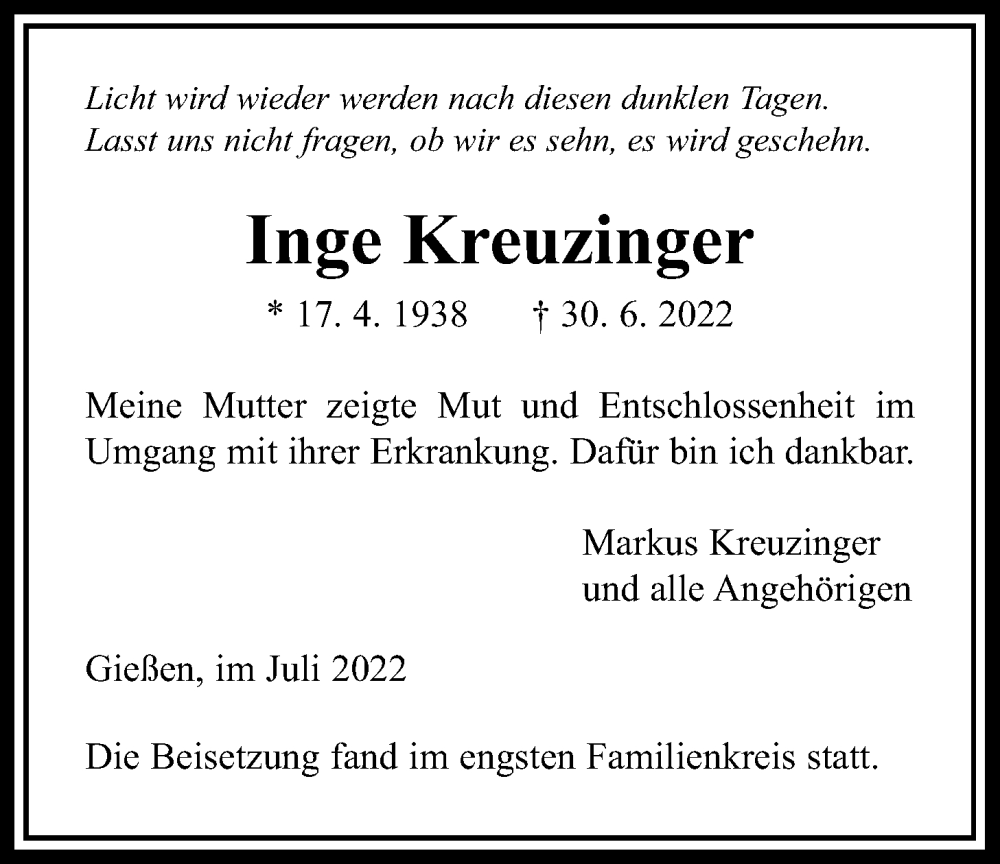  Traueranzeige für Inge Kreuzinger vom 16.07.2022 aus Giessener Anzeiger, Giessener Allgemeine, Alsfelder Allgemeine