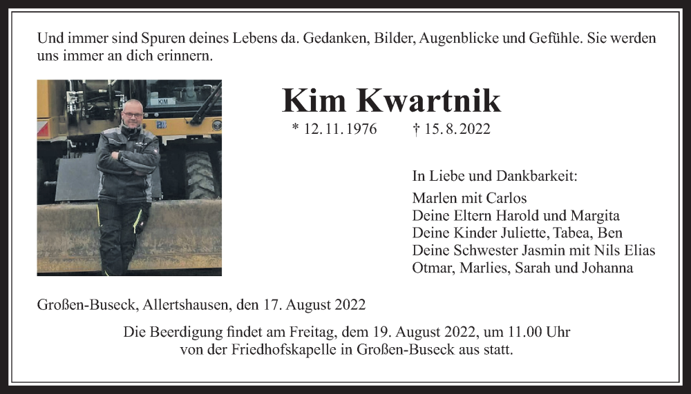  Traueranzeige für Kim Kwartnik vom 17.08.2022 aus Giessener Allgemeine, Alsfelder Allgemeine