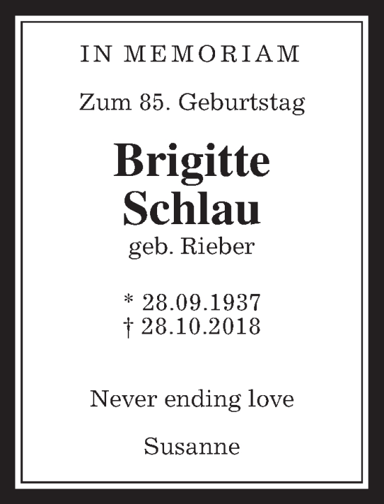 Traueranzeige von Brigitte Schlau von Wetterauer Zeitung, Giessener Allgemeine, Alsfelder Allgemeine, Usinger Anzeiger
