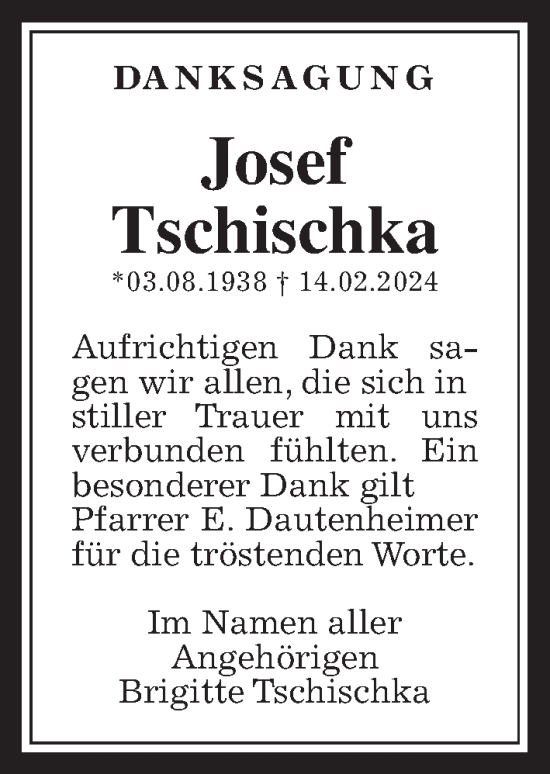 Traueranzeige von Josef Tschischka von Wetterauer Zeitung, Giessener Allgemeine, Alsfelder Allgemeine