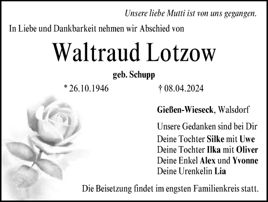 Traueranzeige von Waltraud Lotzow von Giessener Anzeiger, Giessener Allgemeine, Alsfelder Allgemeine