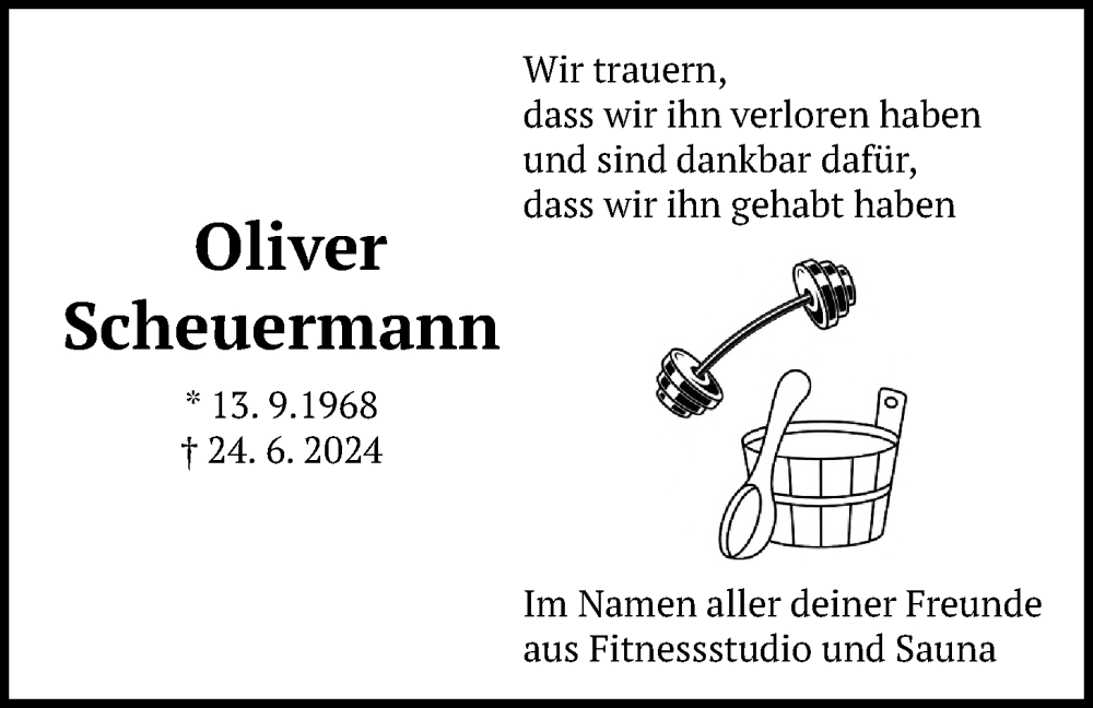  Traueranzeige für Oliver Scheuermann vom 06.07.2024 aus Kreis-Anzeiger