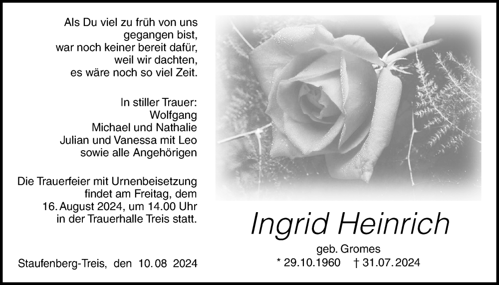  Traueranzeige für Ingrid Heinrich vom 10.08.2024 aus Giessener Anzeiger, Giessener Allgemeine, Alsfelder Allgemeine