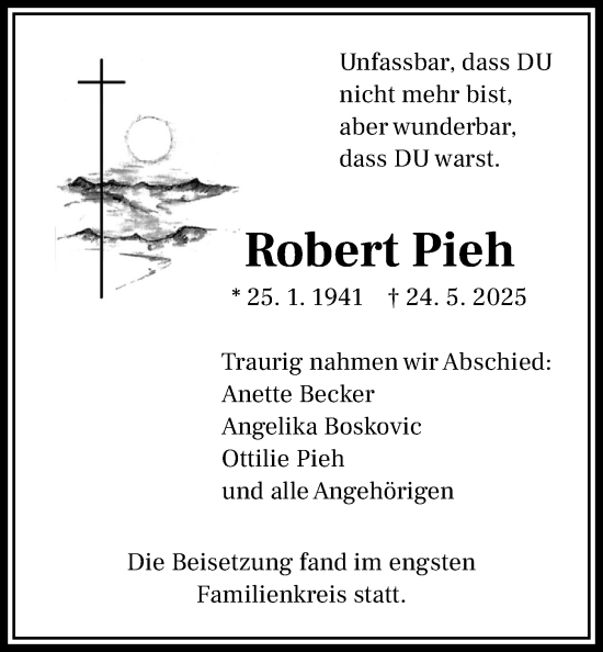 Traueranzeige von Robert Pieh von Giessener Allgemeine, Alsfelder Allgemeine, Giessener Anzeiger