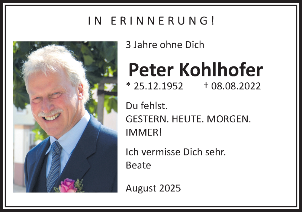  Traueranzeige für Peter Kohlhofer vom 07.08.2025 aus Bad Vilbel/Karben